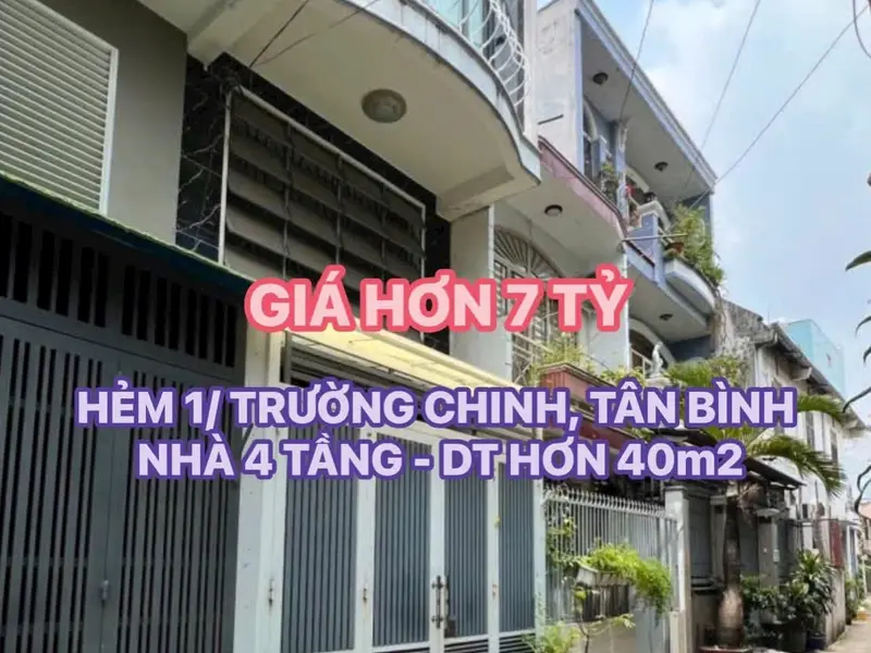 🏠 CHỦ GIẢM 200tr - HẺM 1/ TRƯỜNG CHINH, TÂN BÌNH - NHÀ 4 TẦNG - DT HƠN 40m2 - GIÁ HƠN 7🧄... Bán nhà riêng tại Tân Bình, Hồ Chí Minh 01