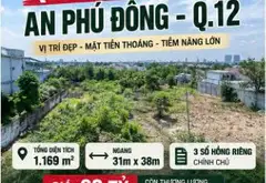 QUỸ ĐẤT HIẾM AN PHÚ ĐÔNG Q.12 – 1.169M² – NGANG 31M CHỈ 62 TỶ... Bán nhà riêng tại An Phú Đông, Hồ Chí Minh 01