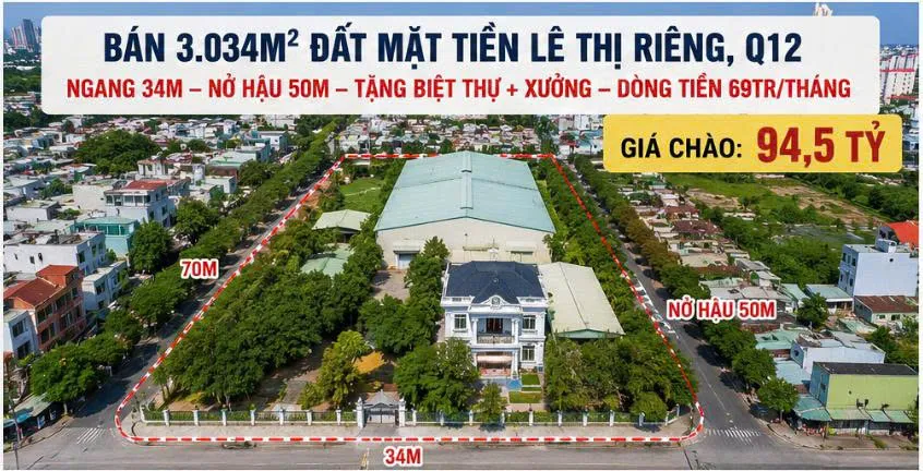BÁN GẤP 3.034M² LÊ THỊ RIÊNG, Q12 – TẶNG BIỆT THỰ +XƯỞNG – NGUỒN THU 69TR/T CHỈ 94.5 TỶ... Bán nhà mặt phố tại Thới An, Hồ Chí Minh 01