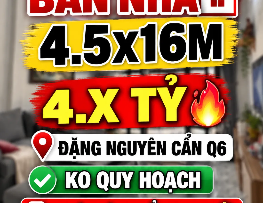 BÁN NHÀ 4.5x16M 🔥 4.X TỶ – ĐẶNG NGUYÊN CẨN Q6 – KO QUY HOẠCH – PHÁP LÝ CHUẨN SHR... Bán nhà riêng tại Phú Lâm, Hồ Chí Minh 01