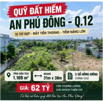 QUỸ ĐẤT HIẾM AN PHÚ ĐÔNG Q.12 – 1.169M² – NGANG 31M CHỈ 62 TỶ... Bán nhà riêng tại An Phú Đông, Hồ Chí Minh 01